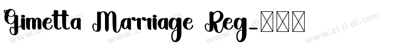 Gimetta Marriage Reg字体转换